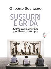 Sussurri e grida