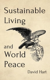 Sustainable Living and World Peace