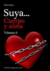 Suya, cuerpo y alma - Volumen 8
