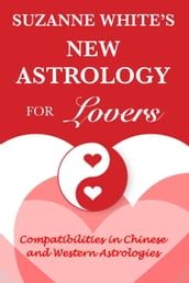 Suzanne White s New Astrology for Lovers