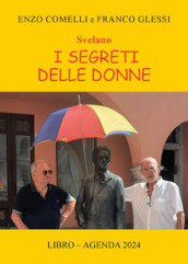 Svelano i segreti delle donne