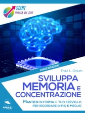 Sviluppa memoria e concentrazione