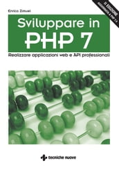 Sviluppare in PHP 7 II Edizione