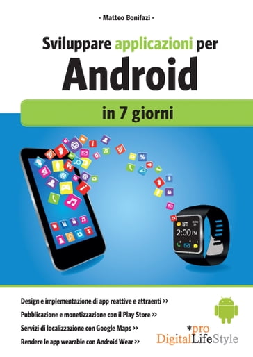 Sviluppare applicazioni per Android - Matteo Bonifazi