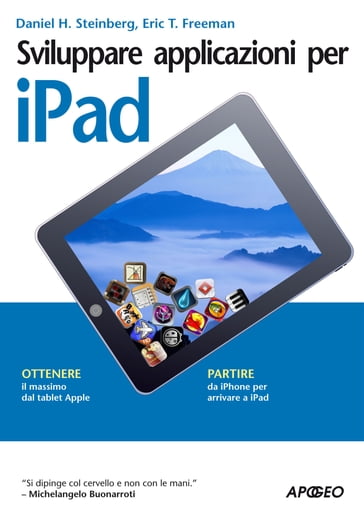 Sviluppare applicazioni per iPad - Eric T. Freeman Daniel H. Steinberg