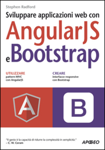 Sviluppare applicazioni web con AngularJS e Bootstrap - Stephen Radford