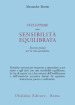 Sviluppare una sensibilità equilibrata. Esercizi pratici per la vita quotidiana