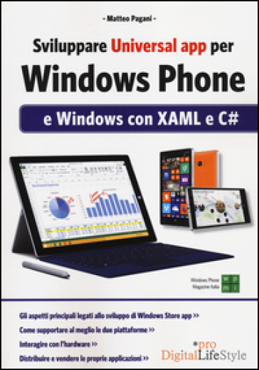 Sviluppare universal app per Windows Phone e Windows con XAML e C# - Matteo Pagani