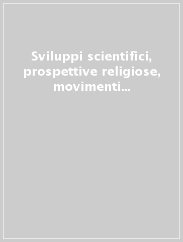 Sviluppi scientifici, prospettive religiose, movimenti rivoluzionari nella Cina da Marco Polo a oggi