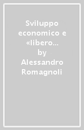 Sviluppo economico e «libero scambio» euro-mediterraneo