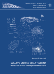 Sviluppo storico della Teverina nell età del Bronzo e nella prima età del Ferro