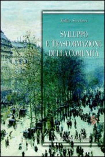 Sviluppo e trasformazione della comunità - Tullia Saccheri