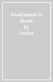 Swallowed in black