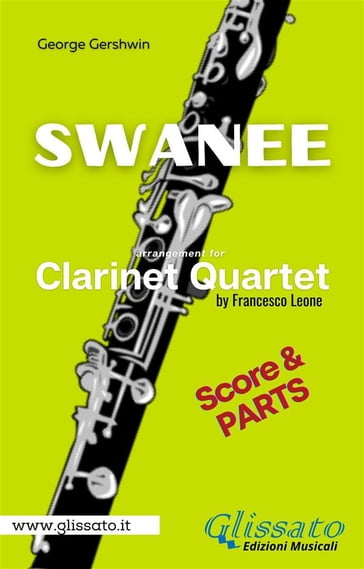 Swanee - Clarinet Quartet (score & parts) - George Gershwin
