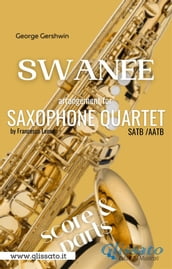 Swanee - Sax Quartet (score & parts)