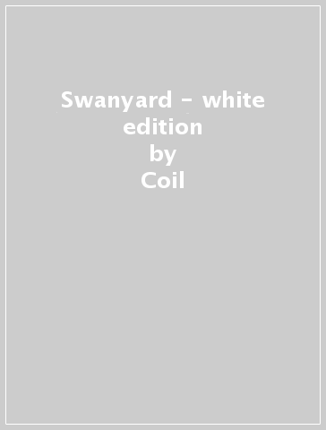 Swanyard - white edition - Coil