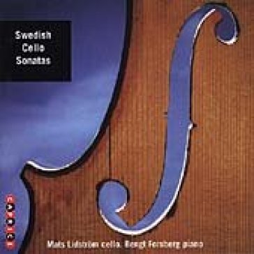 Swedish cello sonatas - MATS LIDSTROM - BENGT FORS