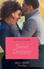 Sweet Destiny (The Eatons, Book 6)