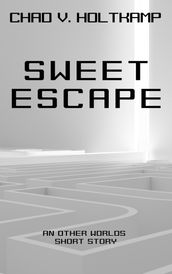 Sweet Escape