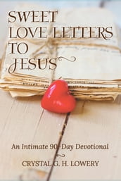 Sweet Love Letters to Jesus