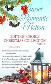 Sweet Romantic Fiction Editors  Choice Christmas Collection, Vol 2