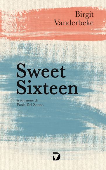 Sweet Sixteen - Birgit Vanderbeke
