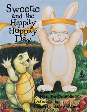 Sweetie and the Hippity Hoppity Day