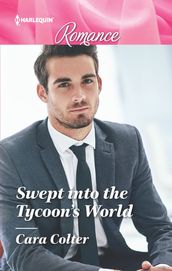 Swept into the Tycoon s World
