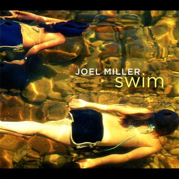 Swim - Joel Miller