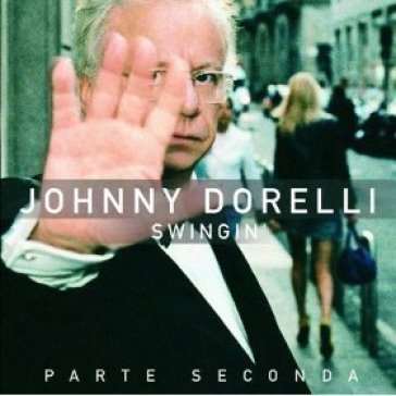 Swingin' parte seconda - Johnny Dorelli