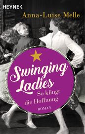 Swinging Ladies  So klingt die Hoffnung