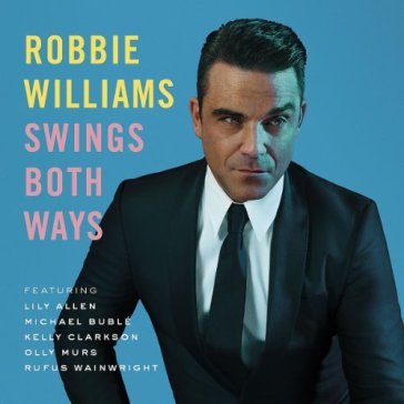 Swings both ways - Robbie Williams