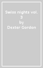 Swiss nights vol. 3