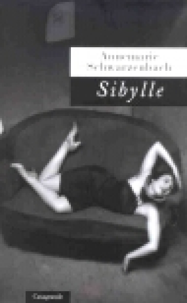 Sybille - Annemarie Schwarzenbach