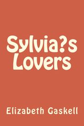 Sylvia?s Lovers