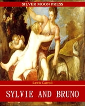 Sylvie and Bruno