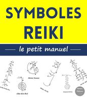 Symboles Reiki : le petit manuel