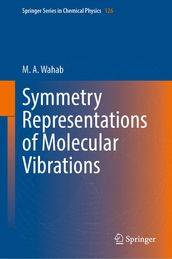 Symmetry Representations of Molecular Vibrations