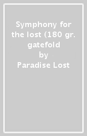 Symphony for the lost (180 gr. gatefold