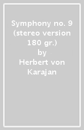Symphony no. 9 (stereo version 180 gr.)