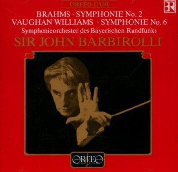 Symphony no.2 & 6 - Johannes Brahms - Ralph Vaughan Williams