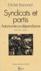 Syndicats et partis (1)