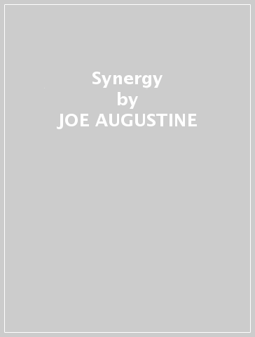Synergy - JOE AUGUSTINE