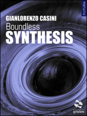 Synthesis. Boundless - Gianlorenzo Casini