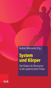 System und Körper