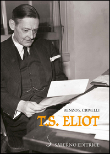 T. S. Eliot - Renzo S. Crivelli