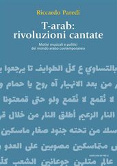 T-arab: rivoluzioni cantate