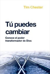 Tú puedes cambiar