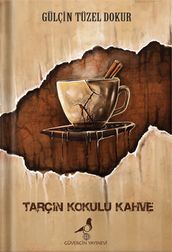 TARÇIN KOKULU KAHVE