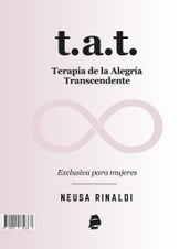 T.A.T. Terapia de la Alegría Transcendente